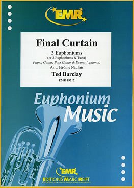 T. Barclay: Final Curtain, 3Euph