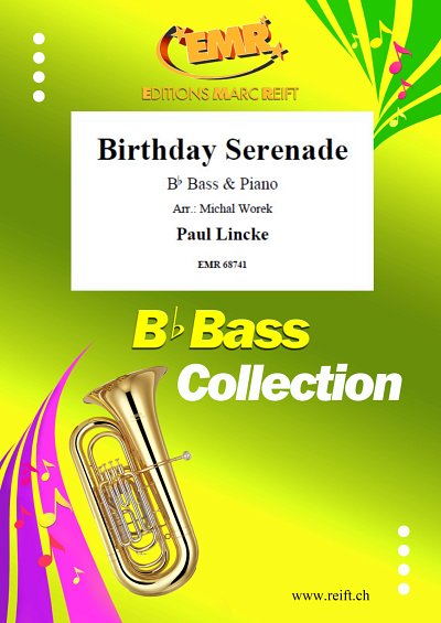 DL: P. Lincke: Birthday Serenade, TbBKlav