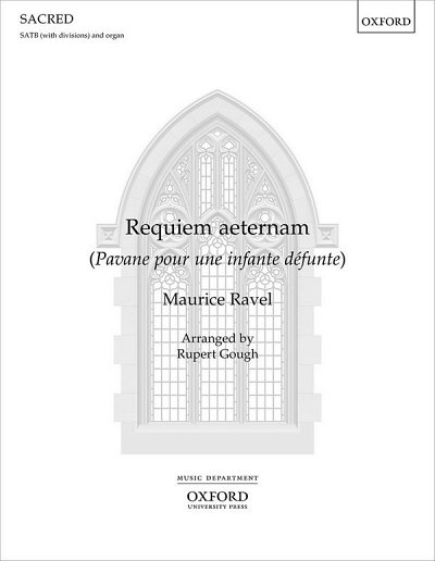 M. Ravel: Requiem aeternam, GchOrg (Part.)