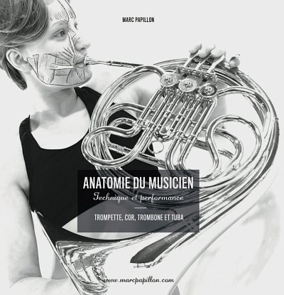 M. Papillon: Anatomie du Musicien : Technique et , Blas (Bu)