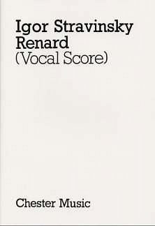 I. Stravinsky: Renard (Vocal/Piano Score)