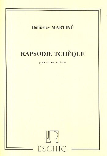 B. Martin_: Rhapsodie Tcheque, VlKlav (Part.)