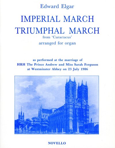 E. Elgar: Imperial March And Triumphal March For, Org