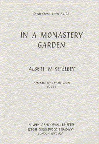 A. Ketèlbey: In A Monastery Garden (Chpa)