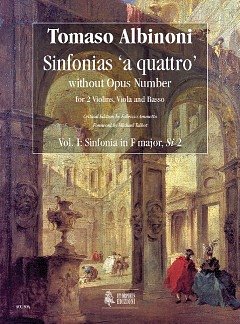 T. Albinoni: Sinfonias ‘a quattro’ without Opus number Vol. 1