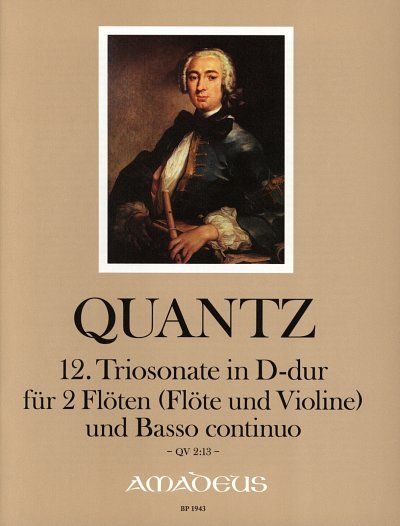 J.J. Quantz: Triosonate 12 D-Dur Qv 2:13