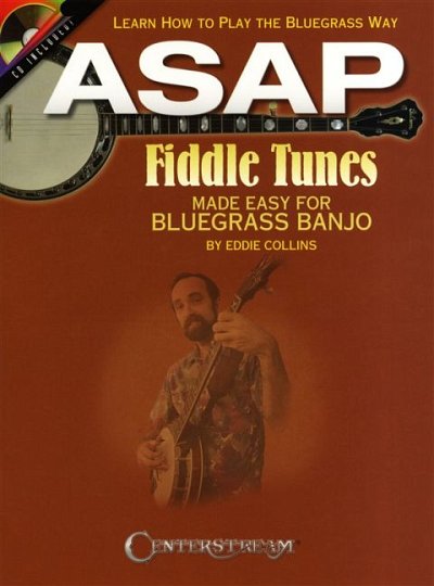 ASAP Fiddle Tunes Made Easy For Bluegrass Banjo , Bjo