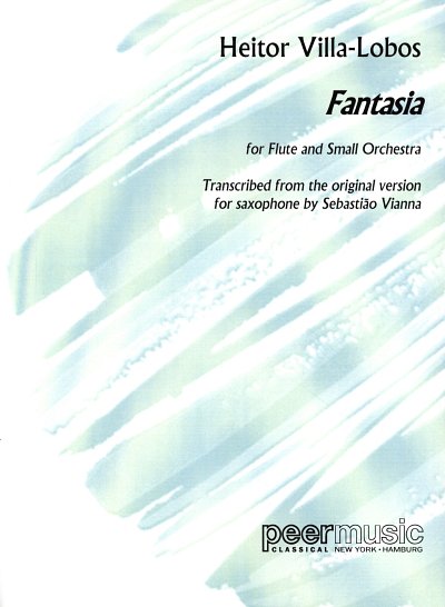 H. Villa-Lobos: Fantasia, FlOrch (Part.)