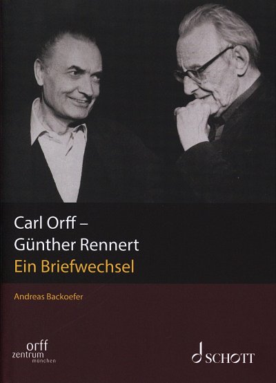 C. Orff: Carl Orff - Günther Rennert (Bu)
