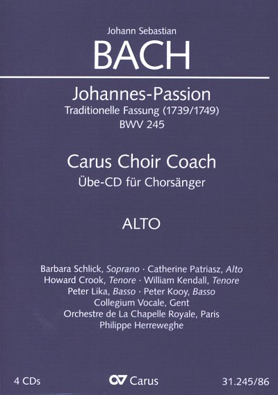J.S. Bach: Johannespassion BWV 245, 4GesGchOrch (CD Alt)