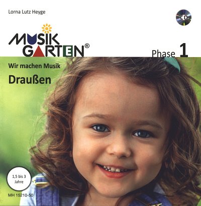 L. Lutz-Heyge: Musikgarten 1 - Draußen, Kst (+CD)