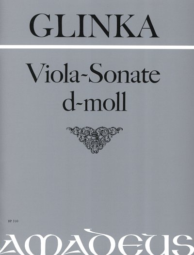 M. Glinka: Sonate D-Moll