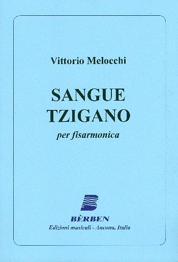 V. Melocchi: Sangue Tzigano, Akk