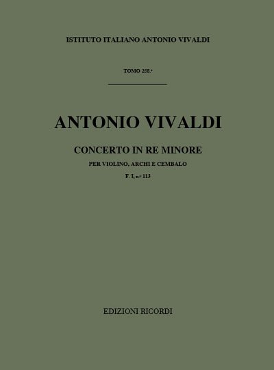 A. Vivaldi: Concerto Per Violino, Archi E BC In Re Min. Rv 235