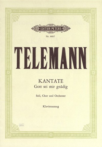 G.P. Telemann: Gott Sei Mir Gnaedig - Kantate