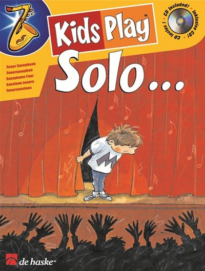 D. Goedhart: Kids Play Solo, Tsax (+CD)