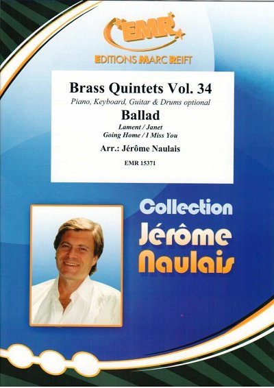 J. Naulais: Brass Quintets Volume 34: Ballad