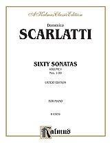 D. Scarlatti y otros.: Scarlatti: Sixty Sonatas, Volume I