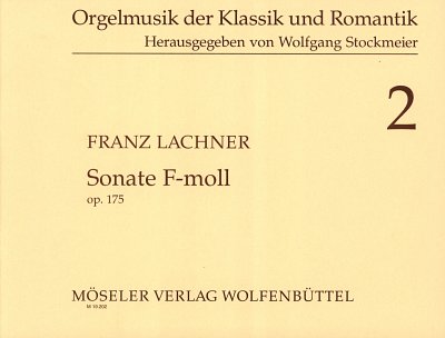 F. Lachner: Sonate f-Moll op. 175