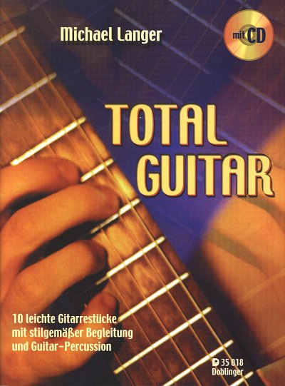 M. Langer: Total Guitar - 10 Leichte Gitarrestuecke