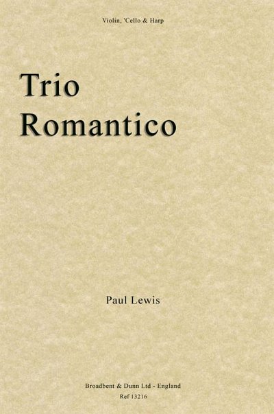 P. Lewis: Trio Romantico (Pa+St)