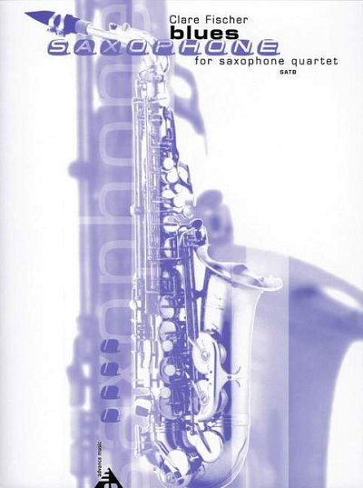 Fischer Clare: Blues Saxophone