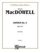 DL: E. MacDowell: MacDowell: Sonata No. 4, Op. 59, Klav