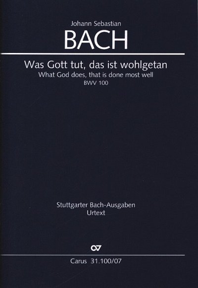 J.S. Bach: Was Gott tut, das ist wohlget, 4GesGchOrcBc (Stp)