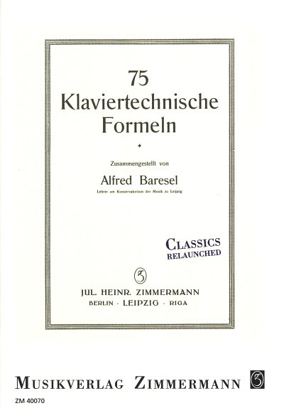 Baresel Alfred: 75 Klaviertechnische Formeln
