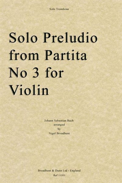 J.S. Bach: Solo Preludio from Partita No. 3 for Violin (Bu)
