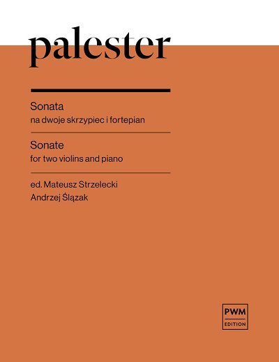 R. Palester: Sonata for two violins and piano