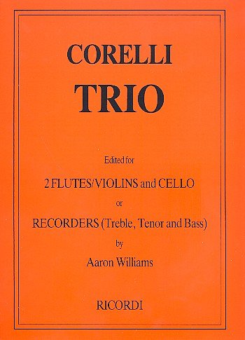 A. Corelli: Trio Fl (S) Vn (S) + Vc (Or Recs) (Pa+St)