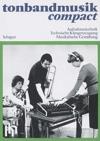 H.-C. Schaper: Tonbandmusik compact 