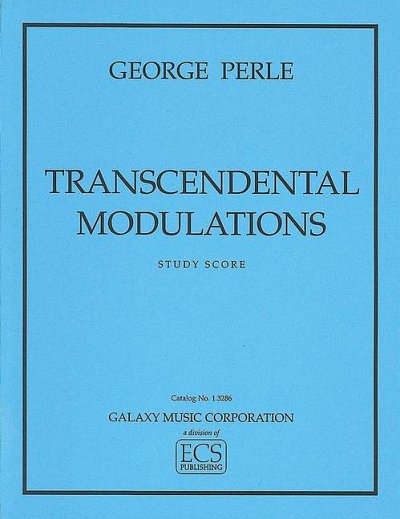 DL: G. Perle: Transcendental Modulations, Orch (Stp)