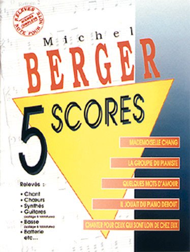 Michel Berger: 5 Scores, GesKlavGit