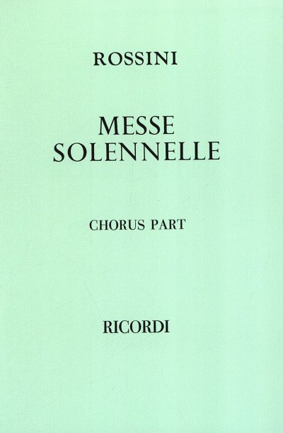 AQ: G. Rossini: Petite Messe Solennelle, GchKlav (C (B-Ware)