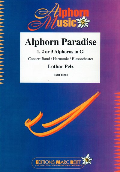 L. Pelz: Alphorn Paradise, 1-3AlphBlaso (Pa+St)