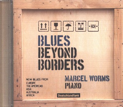 M. Worms: Blues Beyond Borders, Klav (CD)