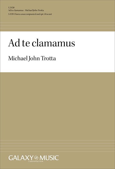 M.J. Trotta: Ad te clamamus (Chpa)