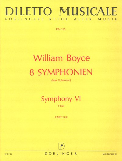 W. Boyce: Symphony 6 F-Dur, Sinfo (Part.)