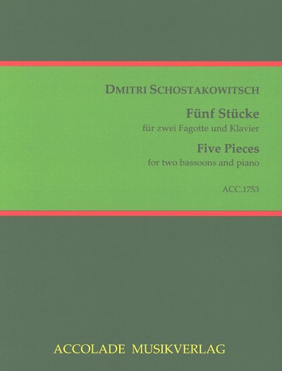 D. Schostakowitsch: Fünf Stücke, 2Fag/VcKlav (KlaPa+St)