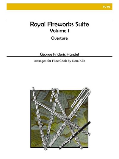 G.F. Händel: Royal Fireworks Suite, Vol. I, FlEns (Pa+St)