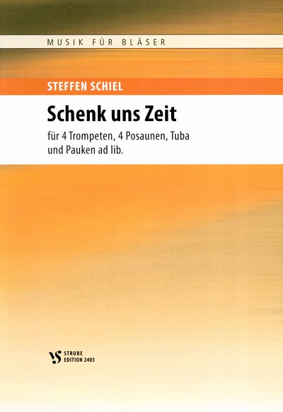 S. Schiel: Schenk uns Zeit, 9Blech (Part.)