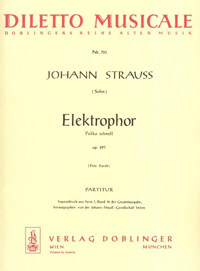 J. Strauss (Sohn): Elektrophor Op 297 Diletto Musicale