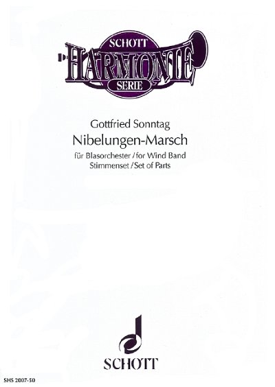 G. Sonntag: Nibelungen-Marsch , Blaso (Dir+St)