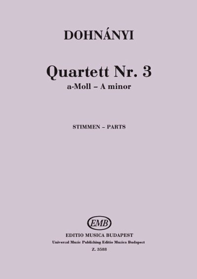 E.v. Dohnányi: Quartett No. 3 A minor op. 33