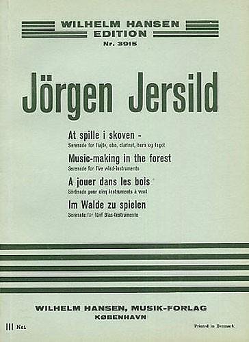 J. Jersild: Im Walde zu spielen, FlObKlHrFg (Stp)