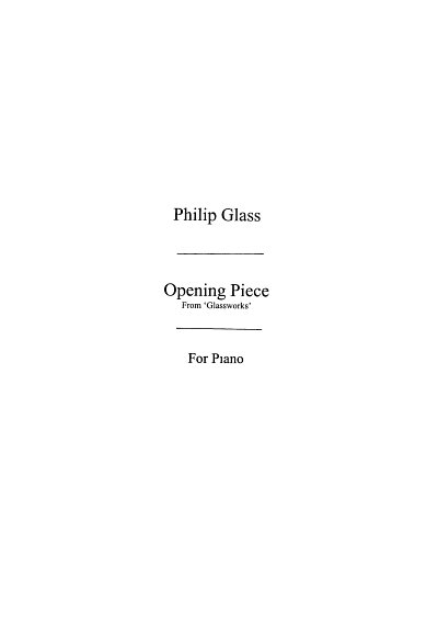 P. Glass: Opening Piece, Klav