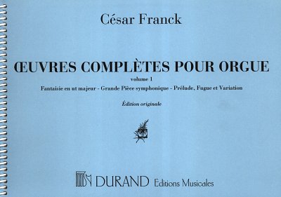 C. Franck: Oeuvres D'Orgue 1 (Part.)