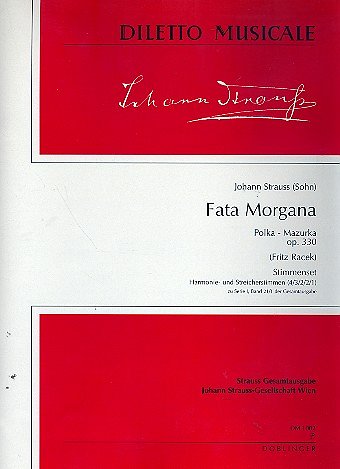 J. Strauss (Sohn): Fata Morgana op. 330, Sinfo (Stsatz)